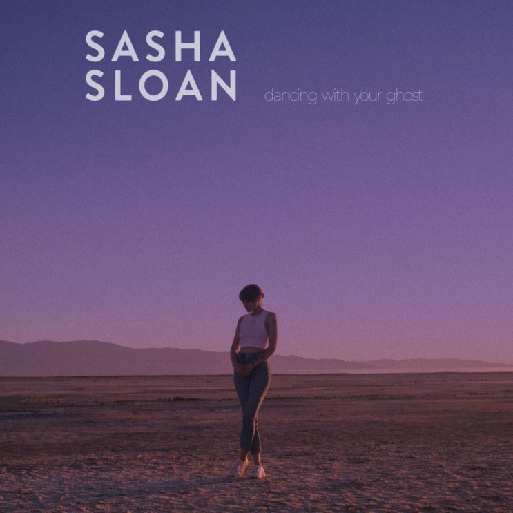  Sasha Sloan - Dancing with your ghost