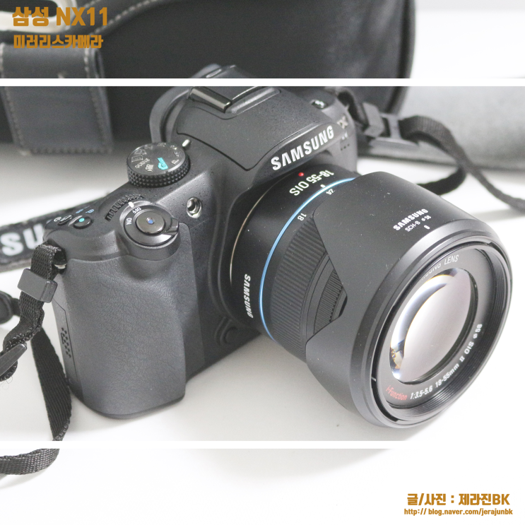  초보용 카메라로 좋은 삼성 카메라 NX11 미러리스 카메라 추천