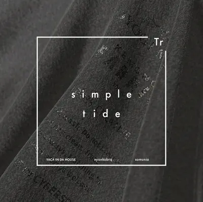 simple tide EP / nyankobrq & YACA IN DA HOUSE