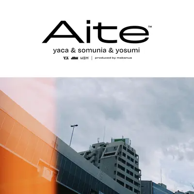  Aite (feat. mabanua) yaca, somunia & yosumi