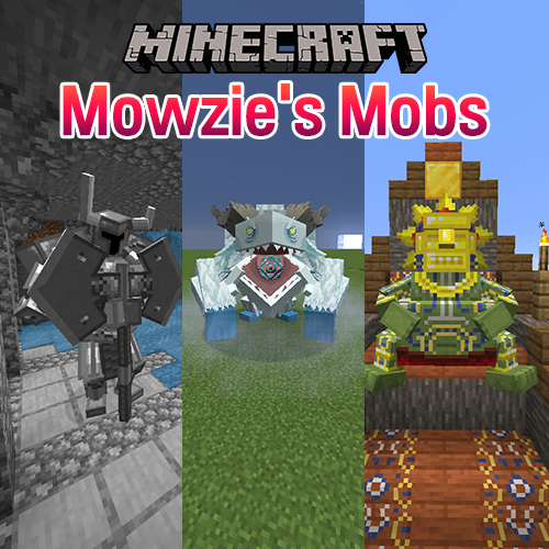  마인크래프트 보스 몹들을 추가하는 모드 [Mowzie's Mobs]