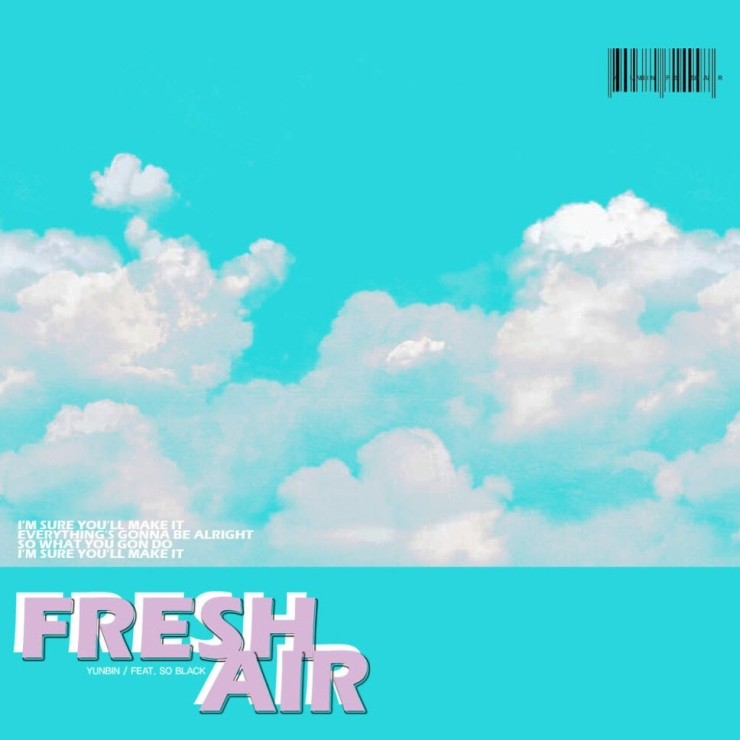 윤빈 - Fresh air [노래가사, 듣기, Audio]