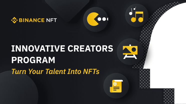 바이낸스, NFT Innovative Creators 프로그램 출시 바이낸스, NFT Innovative Creators 프로그램 출시