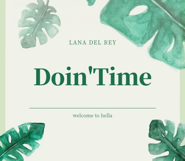  라나델레이 - Doin'time [가사해석/번역] 슬픈팝송,발라드,POP,몽환적인팝송추천!!!