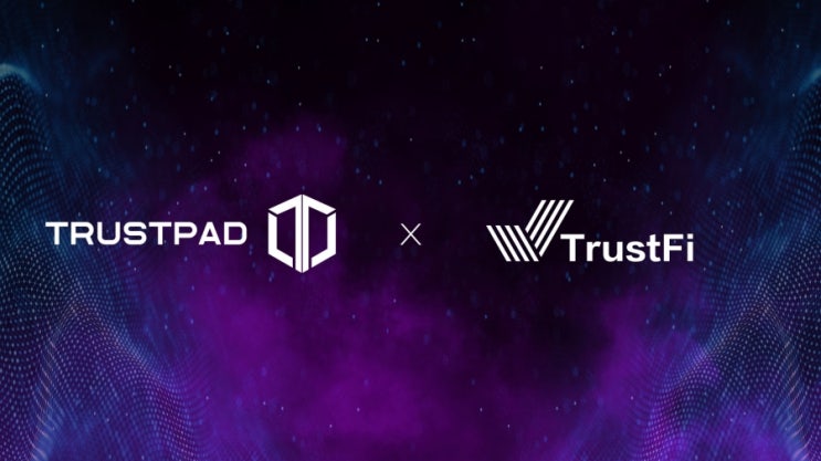 Trust Fi, Whitelist 시작 Trust Fi, Whitelist 시작