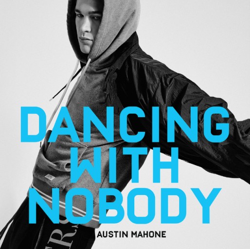 ͙⁺˚*•̩̩͙•̩̩͙*˚⁺˚*•̩̩͙ Austin Mahone - Dancing With Nobody •̩̩͙*˚⁺⁺˚*•̩̩͙•̩̩͙*˚⁺