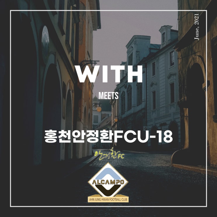  WITH meets 홍천안정환FCU-18!