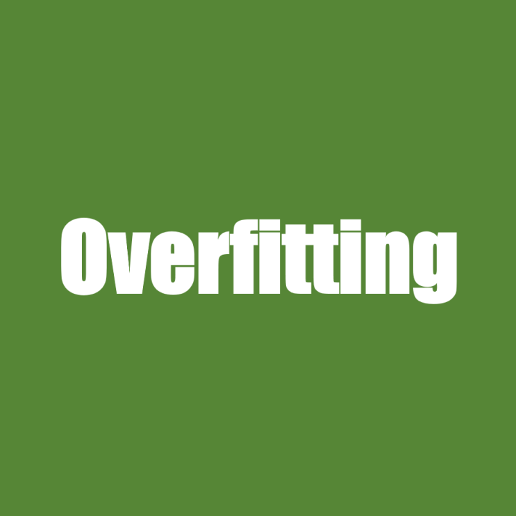  Machine learning을 하면서 만나게 될 model issue들(a.k.a Overfitting)