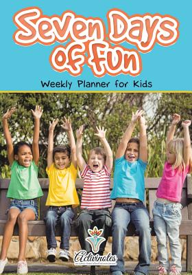 최근 인기있는 Seven Days of Fun - Weekly Planner for Kids Paperback, Activinotes 추천해요