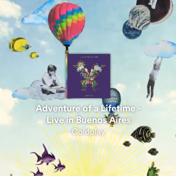  Coldplay - Adventure of a Liftime[가사/해석/라이브영상] 콜플은 콘서트 영상이 국룰.