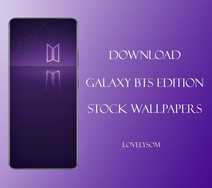 DOWNLOAD GALAXY BTS EDITION STOCK WALLPAPERS & & 아이폰 12 프로 배경화면 & 갤럭시 S21 울트라 배경화면