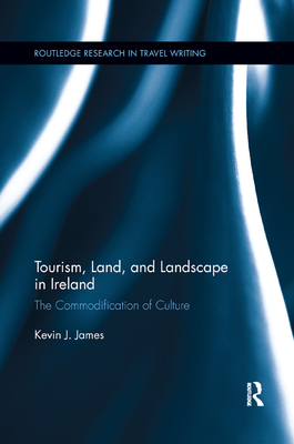 후기가 좋은 (영문도서) Tourism Land and Landscape in Ireland: The Commodification of Culture Paperback, Routl
