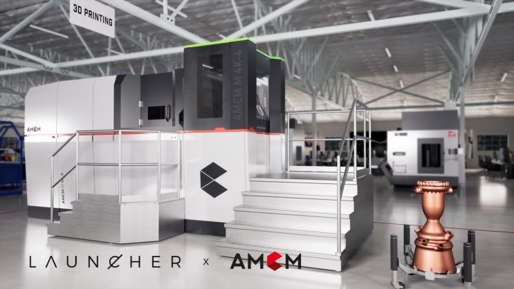 대형 금속 3D프린터 AMCM M4K를 사용하면 Launcher가 E-2 엔진 연소실을 단일 부품으로 3D 프린팅