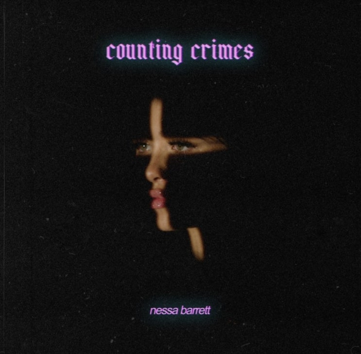 몽환적이면서 분위기있는 노래 : Nessa Barrett 네사 바렛(틱톡스타)  - Couting Crimes 가사해석 | 듣기 | MV | Lyrics