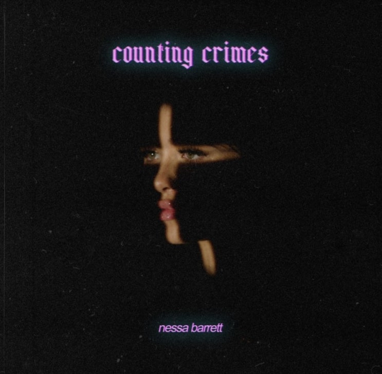  몽환적이면서 분위기있는 노래 : Nessa Barrett 네사 바렛(틱톡스타)  - Couting Crimes 가사해석 | 듣기 | MV | Lyrics