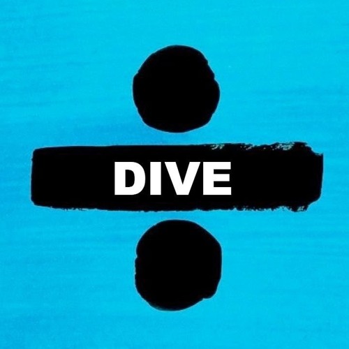 Ed Sheeran - Dive [가사 해석]