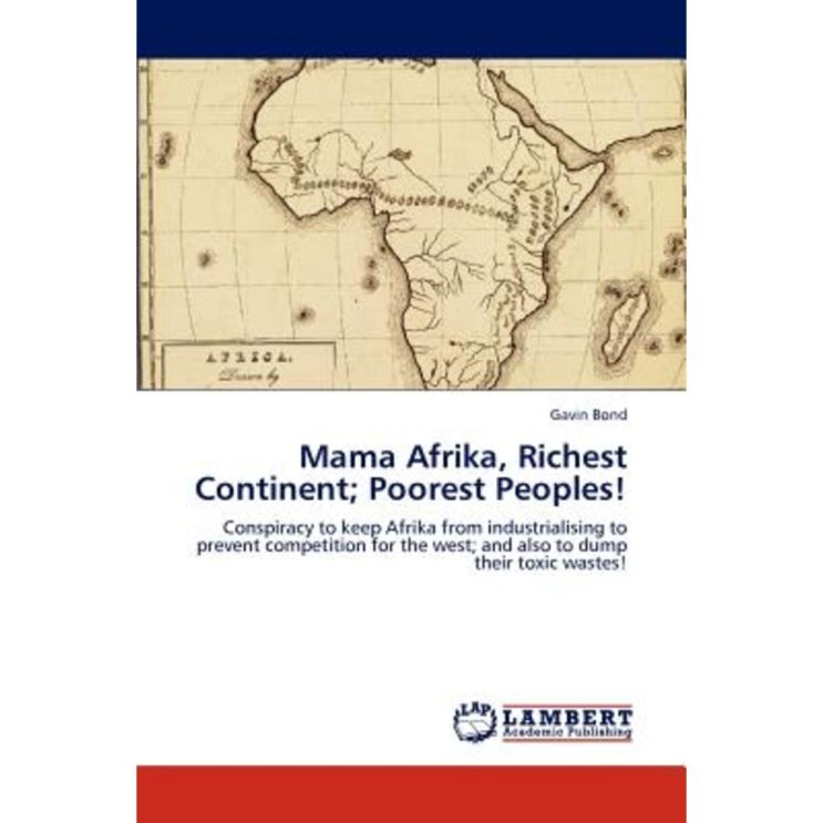 인기 급상승인 Mama Afrika Richest Continent; Poorest Peoples! Paperback, LAP Lambert Academic Publishing · 인기 급상승인 Mama Afrika Richest Continent; Poorest Peoples! Paperback, LAP Lambert Academic Publishing ·