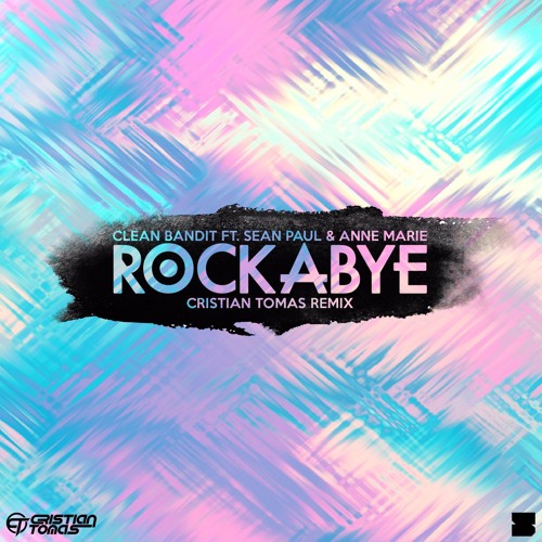  Clean Bandit  Rockabye  Feat. Sean Paul. AnneMarie 가사 해석