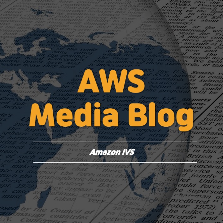 [AWS Media Blog] Amazon IVS를 활용한 Amazon Live의 인터랙티브 쇼핑 라이브 스트림