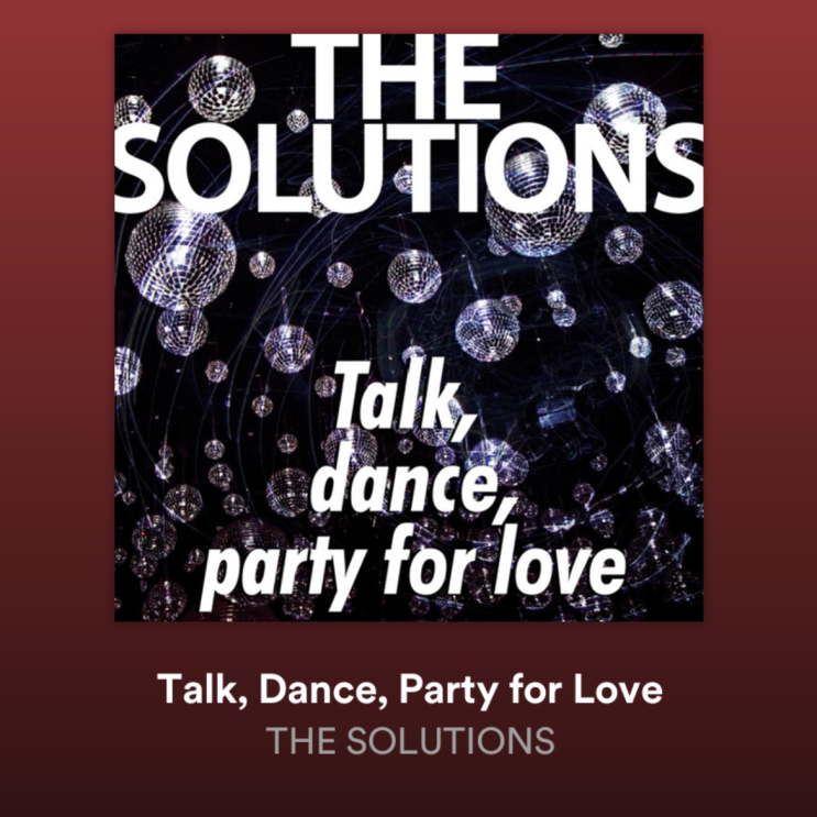 솔루션스(The Soulutions) - Talk, Dance, Party For Love 솔루션스(The Soulutions) - Talk, Dance, Party For Love