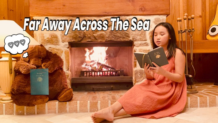 [유튜브/오디오북] 영어소설 Far Away Across The Sea 'Reflection' with subtitle (ft Bed time Story)