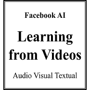 페이스북 AI & 인스타그램 릴스 추천 시스템 (인공지능 / 비디오 오디오 텍스트 / 자기지도학습 / 트랜스포머 CNN 신경망 / wav2vec 2.0 GDT AVT / 라벨링)