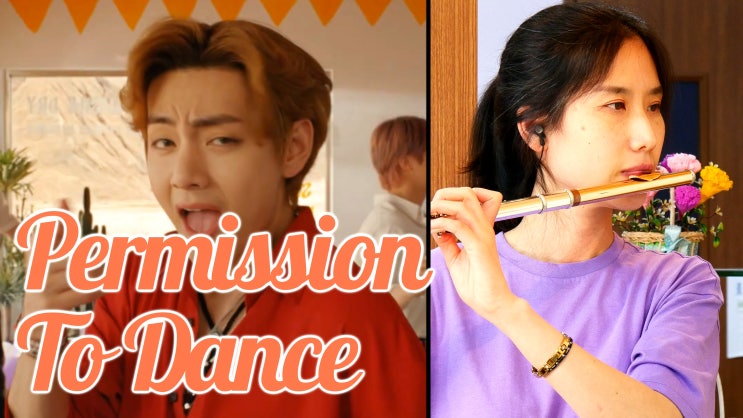 BTS, Permission to Dance - Flute Cover (Chords Lyrics) - 방탄소년단, 퍼미션 투 댄스 플룻 커버 연주 (악보 가사)