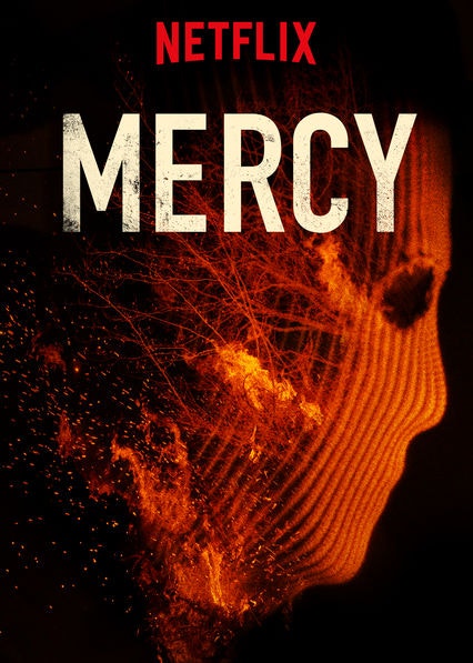 넷플릭스, 영화 '자비'(Mercy, 미국, 2016) 넷플릭스, 영화 '자비'(Mercy, 미국, 2016)