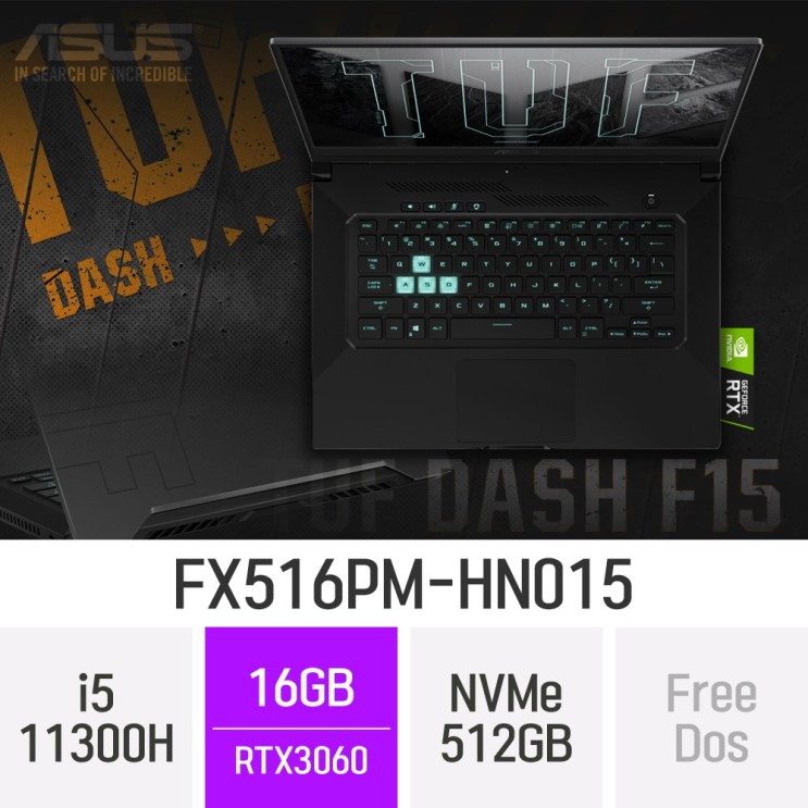 최근 많이 팔린 ASUS 게이밍 TUF Dash F15 FX516PM-HN015 [화이트모델 출고], 16GB, SSD 512GB, 윈도우 미포함 등 ···