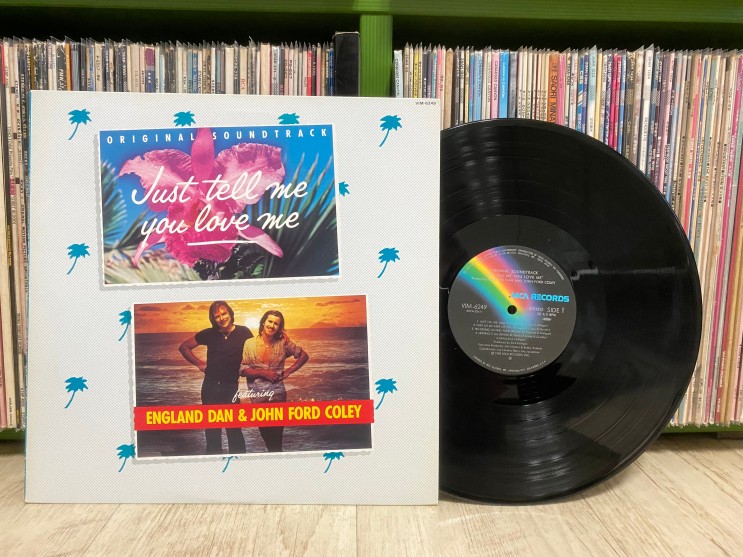 England Dan and John Ford Coley – Just Tell Me You Love Me (OST Album, LP)