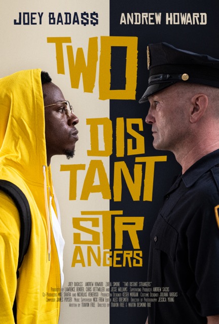 넷플릭스, 영화 '낯설고 먼' (Two Distinct Strangers, 미국, 2020) 넷플릭스, 영화 '낯설고 먼' (Two Distinct Strangers, 미국, 2020)