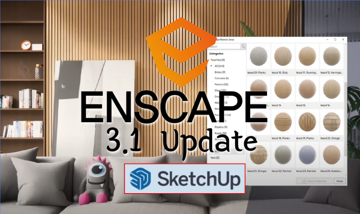 엔스케이프 enscape 3.1 업데이트 재질라이브러리 기본 탑재!