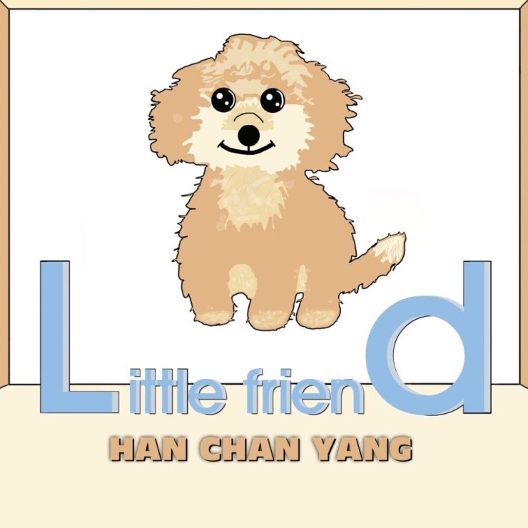 한찬양 - Little Friend [노래가사, 듣기, Audio].