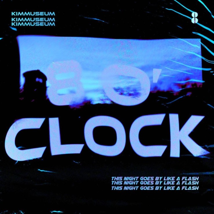 김뮤지엄 - 8'O Clock [노래가사, 듣기, Audio]