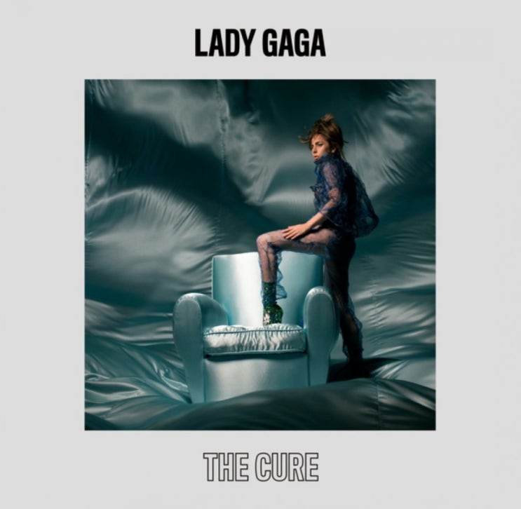 그녀의 친구를 위해 만든 곡 Lady Gaga 레이디가가 - The Cure 팝송가사해석 노래듣기 뮤비