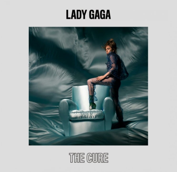  그녀의 친구를 위해 만든 곡 Lady Gaga 레이디가가 - The Cure 팝송가사해석 노래듣기 뮤비