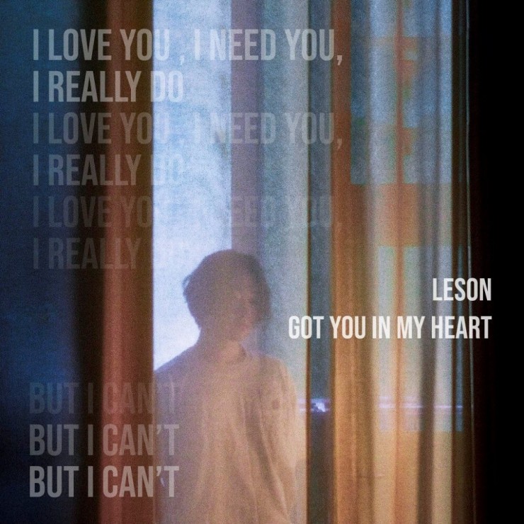 LeSon(르손) - Got You in My Heart [노래가사, 듣기, Audio]