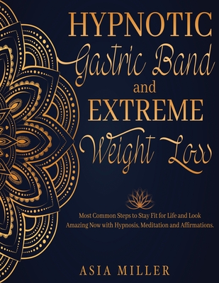 많이 찾는 Hypnotic Gastric Band: Extreme Weight Loss Most Common Steps to Stay Fit for Life and Look Ama 많이 찾는 Hypnotic Gastric Band: Extreme Weight Loss Most Common Steps to Stay Fit for Life and Look Ama