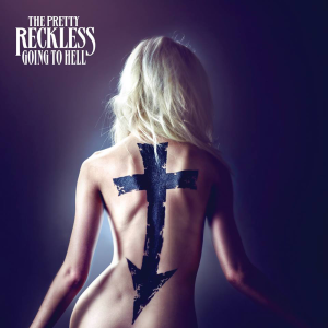 테일러 맘슨의 강한 열망, 프리티 레클리스(Pretty Reckless)의 Going To Hell