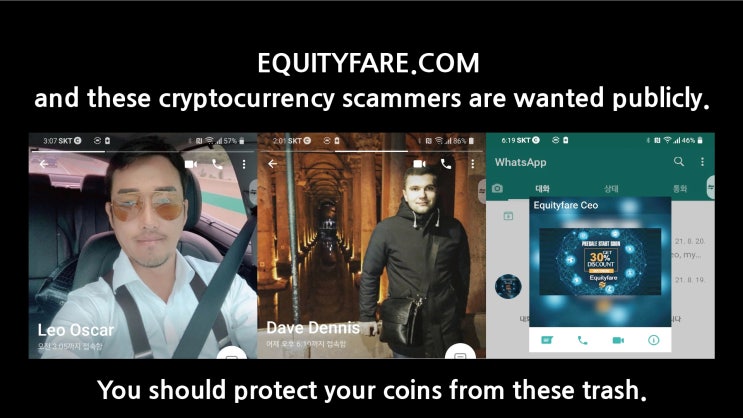  equityfare.com and Leo Oscar, who swindled me.