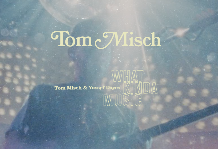 [Tom Misch 톰 미쉬] It Runs Through Me, Disco Yes + NPR concert 가사/듣기