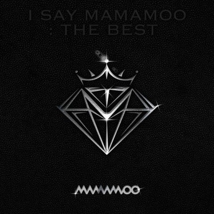 [MV & 앨범 리뷰] 마마무 I SAY MAMAMOO : THE BEST