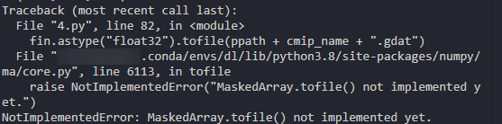 NotImplementedError: MaskedArray.tofile() not implemented yet.
