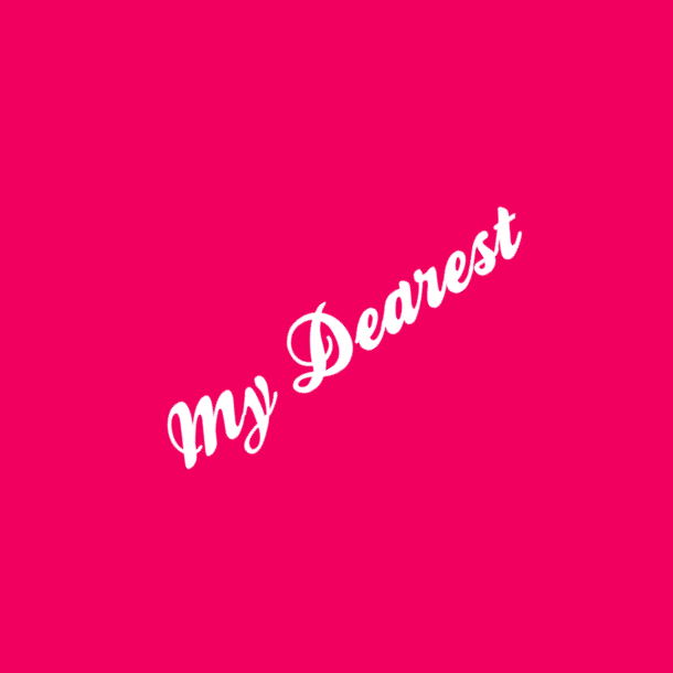  "My Dearest 나의 소중한 이여" (심플한 컴퓨터 배경화면 영어 문구)