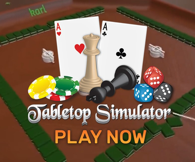  테이블탑 시뮬레이터 (TableTop Simulator) [ 조작법 / 하는 법 / 창작마당 게임 추천 / 팁 ]