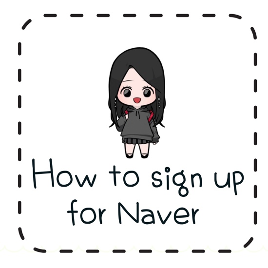 How to sign up for Naver for foreigners 네이버 가입하는 방법