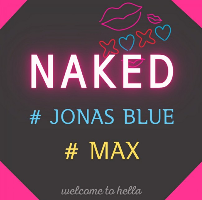 Jonas Blue, MAX - Naked [ 가사해석/번역 ] 19금팝송,야한가사
