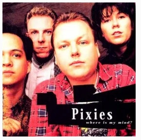 Pixies - Where Is My Mind