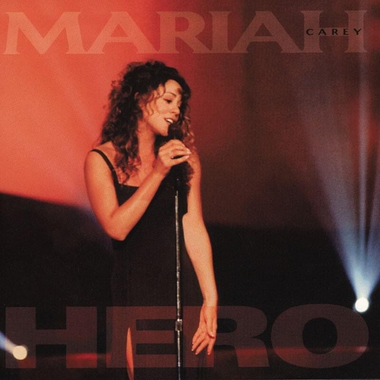 머라이어 캐리 (Mariah Carey) - Hero 가사/번역 머라이어 캐리 (Mariah Carey) - Hero 가사/번역