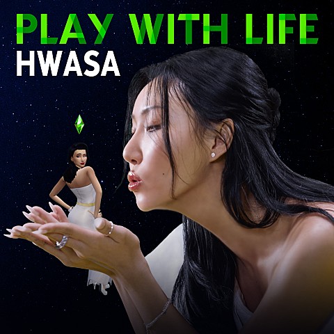  [MV] 화사 (HwaSa) _ Play With Life [가사/뮤비]